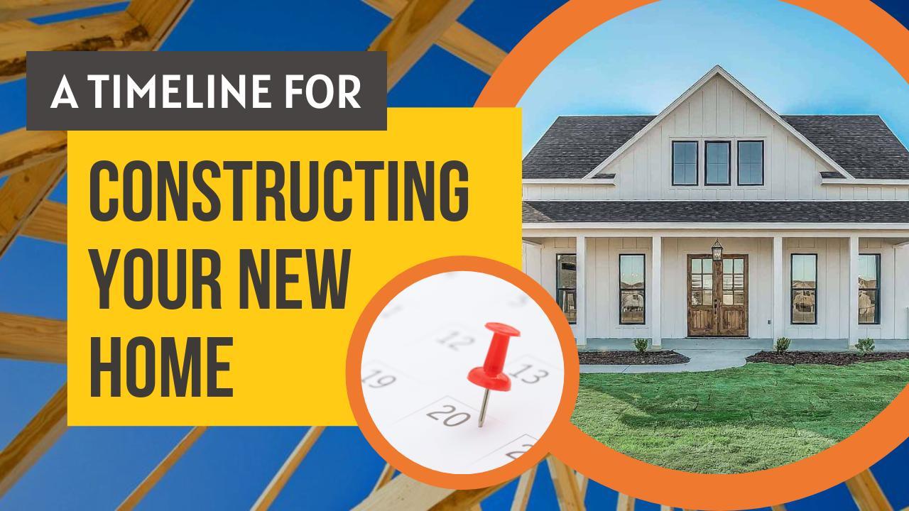 How to Effectively Estimate How Long to Build a House in 2025