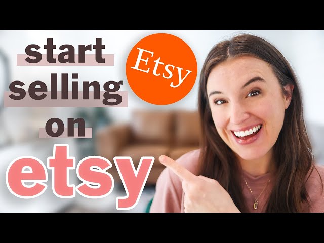 Smart Ways to Start Selling on Etsy in 2025: Discover Proven Strategies to Succeed